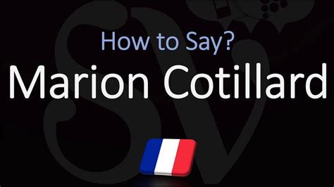 How To Pronounce Marion Cotillard Correctly French And English