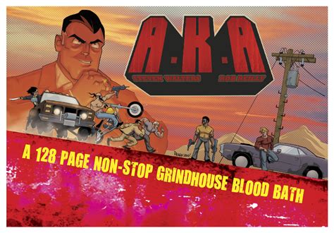 A K A Original Grindhouse Epic By Steven Walters Rob Reilly