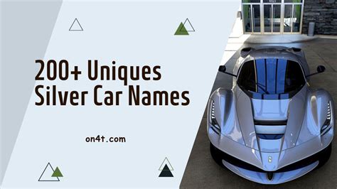 200 Unique Silver Car Names On4t