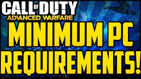 Call Of Duty Advanced Warfare Minimum Pc System Requirements Can