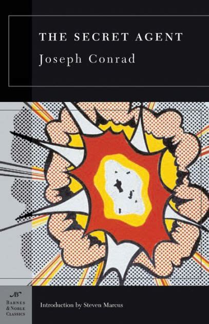 The Secret Agent Barnes And Noble Classics Series By Joseph Conrad