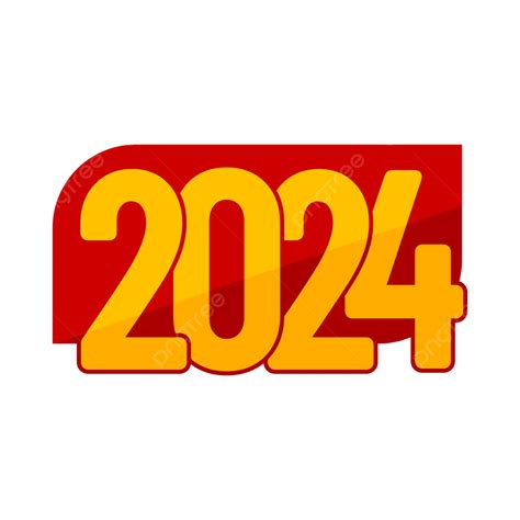 Yellow And Red 2024 New Year Vector Yellow Red 2024 Png And Vector