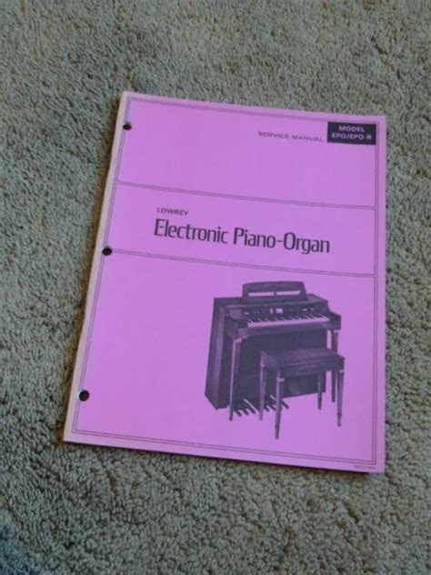 Lowrey Electronic Piano Organ Epo Epo R Service Repair Manual