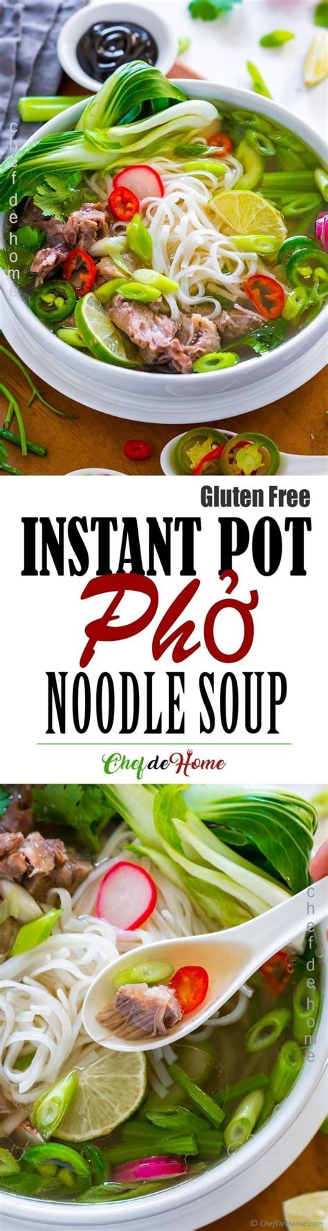 Instant Pot Pho Vietnamese Noodle Soup The Authentic Pho Is Cooked Low Slow For 8 Hours But