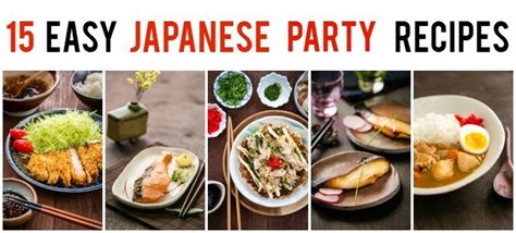 15 Easy Japanese Party Recipes Just One Cookbook