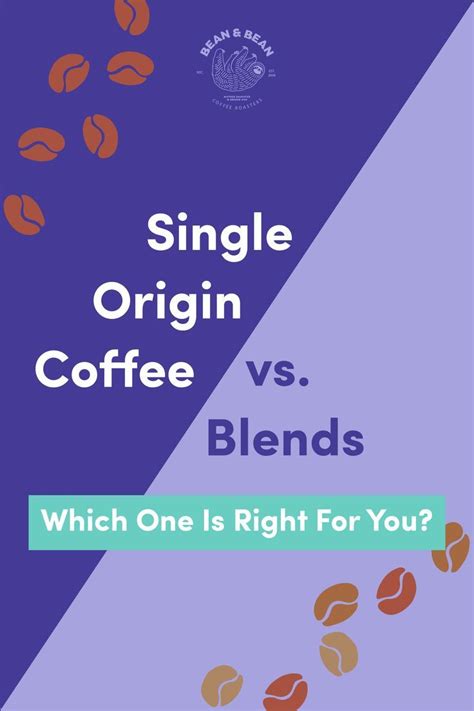 Blend Vs Single Origin Coffee Whats The Difference Single Origin