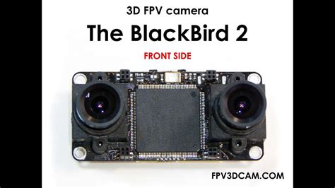 3d Fpv Camera The Blackbird 2 Stereoscopic Flycamera Demonstration