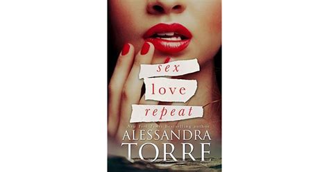 Sex Love Repeat By Alessandra Torre