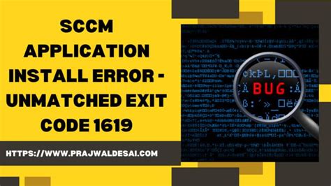Fix Unmatched Exit Code Sccm Application Install Error
