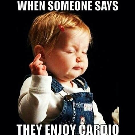 Eff Cardio Workout Quotes Funny Gym Memes Funny Workout Memes