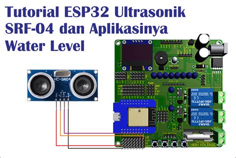 Tutorial Esp32 Mengakses Sensor Ultrasonik Sebagai Sensor Level Air