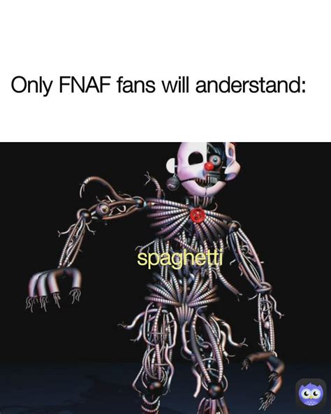 Only Fnaf Fans Will Anderstand Spaghetti Memesfromrussian Memes