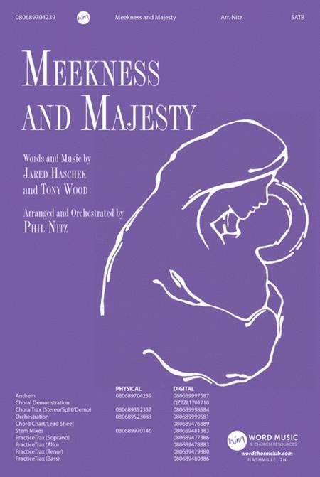 Meekness And Majesty Anthem By Phil Nitz Octavo Sheet Music For