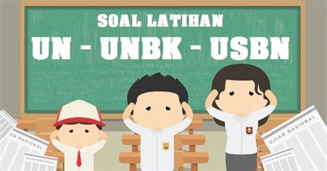 Latihan Soal Ujian Sekolah Smk Tahun Tahun Pelajaran Dan