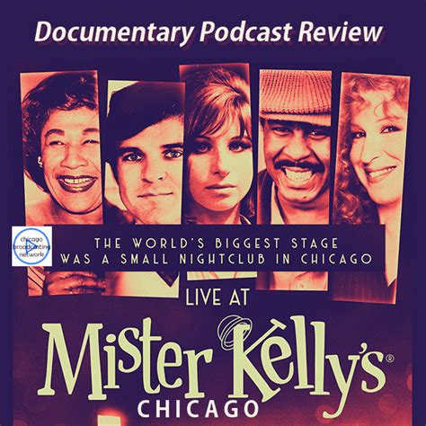 Live At Mr Kellys Film Review Podcast ~ Chicago Broadcasting Network
