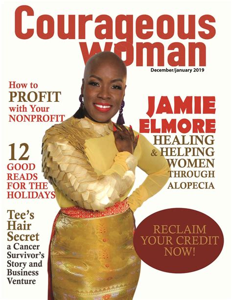 courageous woman magazine jamie elmore dec jan 2018 by courageous woman magazine issuu