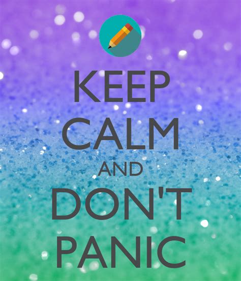 Keep Calm And Dont Panic Poster Audrey Keep Calm O Matic