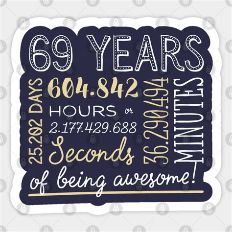 69th Birthday Ts 69 Years Of Being Awesome In Hours And Seconds