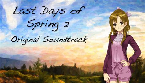 Last Days Of Spring 2 Soundtrack And Directors Commentary On Steam