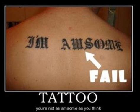 Fail Messed Up Tattoos Tattoos Gone Wrong Funny Tattoos Fails