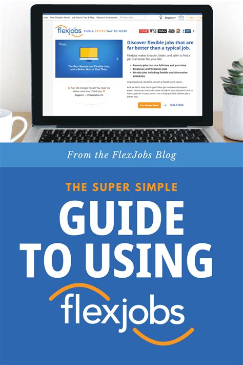 The Super Simple Guide To Using Flexjobs Flexjobs Flexible Jobs