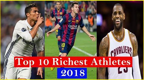 The world's richest people come from a variety of different industries and backgrounds. Richest athlete in the world 2018 Latest and Fresh Updates- Smile Delivery Online