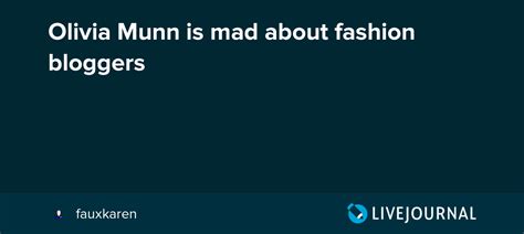 Olivia Munn Is Mad About Fashion Bloggers Ohnotheydidnt — Livejournal