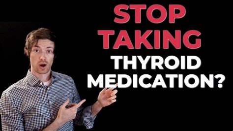 Stopping Thyroid Medication Is It Safe Or Possible Youtube