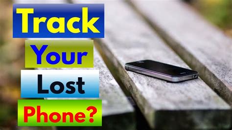 Track Your Lost Phone How To Track Stolen Phone How To Find My