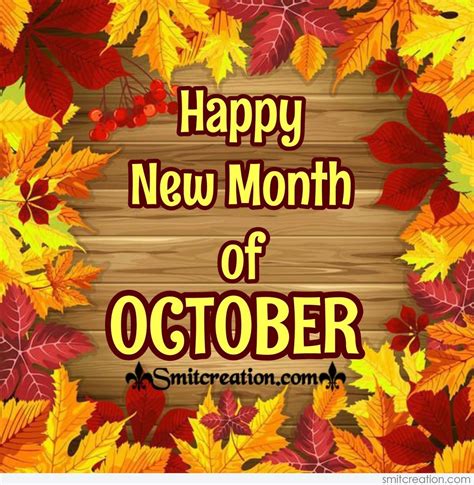 A new month always comes with new challenges and purposes for us. Happy New Month of OCTOBER - SmitCreation.com