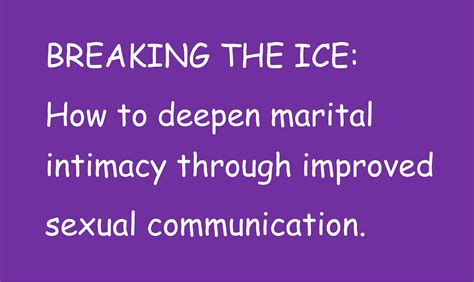 Breaking The Ice 7 Tips To Improve Sexual Communication Pastoral Counseling Syracuse Ny