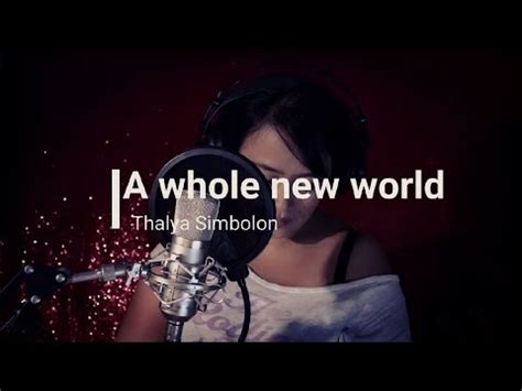 A Whole New World Cover By Thalya Simbolon Zayn Zhavia Ward Aladdin Soundtrack YouTube