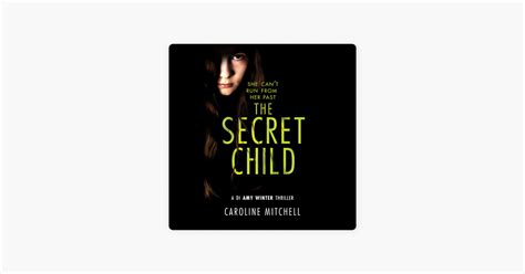 ‎the Secret Child A Di Amy Winter Thriller Book 2 Unabridged On