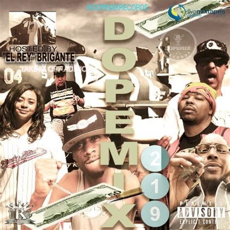 Dope Mix 219 Mixtape Hosted By Dj Lazy K