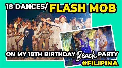 Flash Mob As The 18 Dances On My Debut Beach Party Youtube