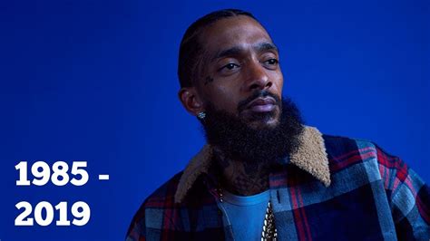 The Life And Legacy Of Nipsey Hussle Youtube