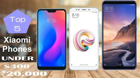 Top 5 Best Xiaomi Phones Under 300 Rs20000 2018 Youtube