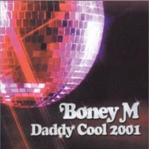 Boney m daddy cool (extended version with brass). Daddy Cool (豆瓣)