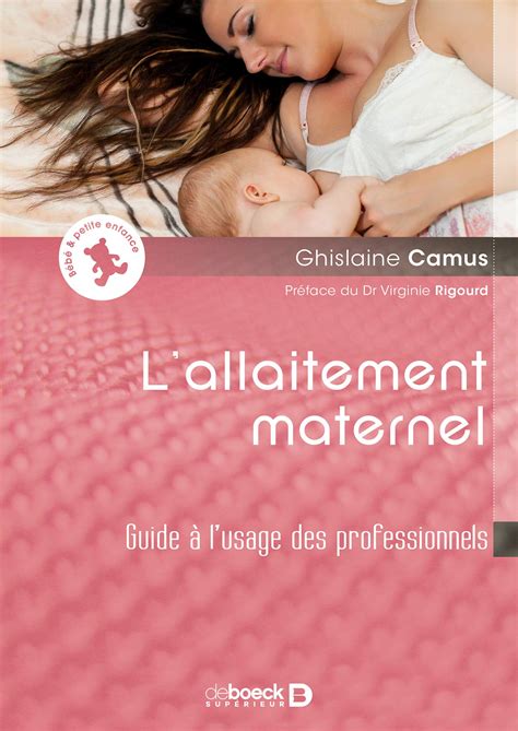 L allaitement maternel Guide à l usage des professionnels 2017 pdf