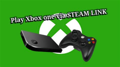 Xbox One on STEAM LINK - YouTube