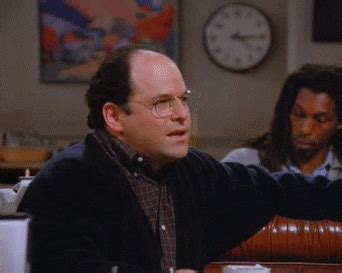 I believe gifs can be useful. George Costanza GIFs - Find & Share on GIPHY