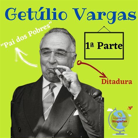 Biografia Get Lio Vargas Parte Revolu O De Revolu O Constitucionalista De