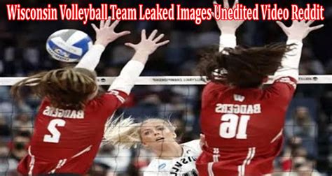 Updated Images Wisconsin Volleyball Team Leaked Images Unedited Video