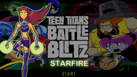 Teen Titans Battle Blitz Starfire Youtube