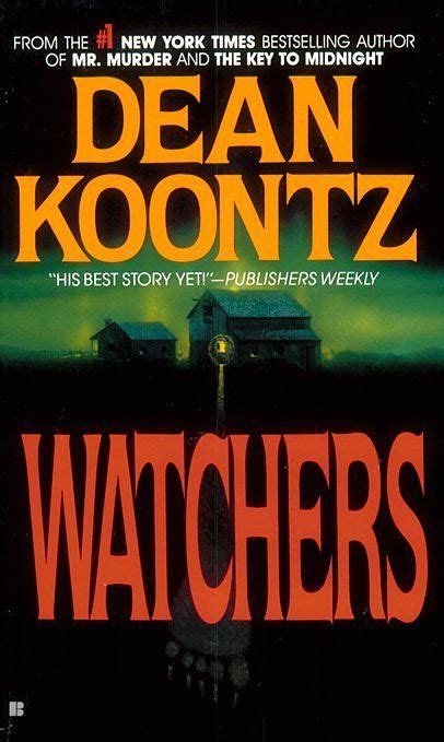 Watchers By Dean R Koontz Dean Koontz Books Dean Koontz