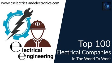 Top 100 Electrical Companies In The World Where You Can Work