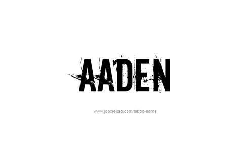 Aaden Name Tattoo Designs