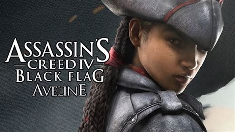 Assassin S Creed Iv Black Flag Aveline Dlc T Rk E Altyaz L Youtube