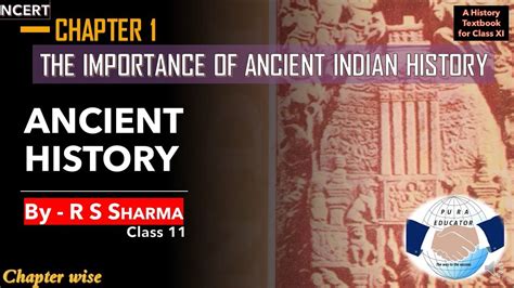Ancient Indian History By R S Sharma Chapter 1 Importance Of Ancient
