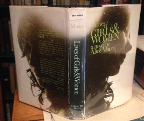 Lives Of Girls And Women Inscribed By Munro Alice Hardcover 1971 First Printing Signed By